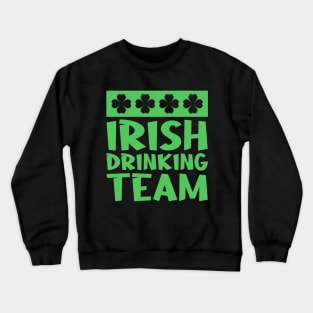 Irish Drinking Team Crewneck Sweatshirt